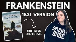 Frankenstein (1831 Version) by Mary Shelley | Book Review & Discussion | Medium Spoilers