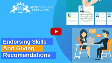 Endorsing Skills & Giving Recommendations | Resume Writing Course Training Tutorial @henryharvin