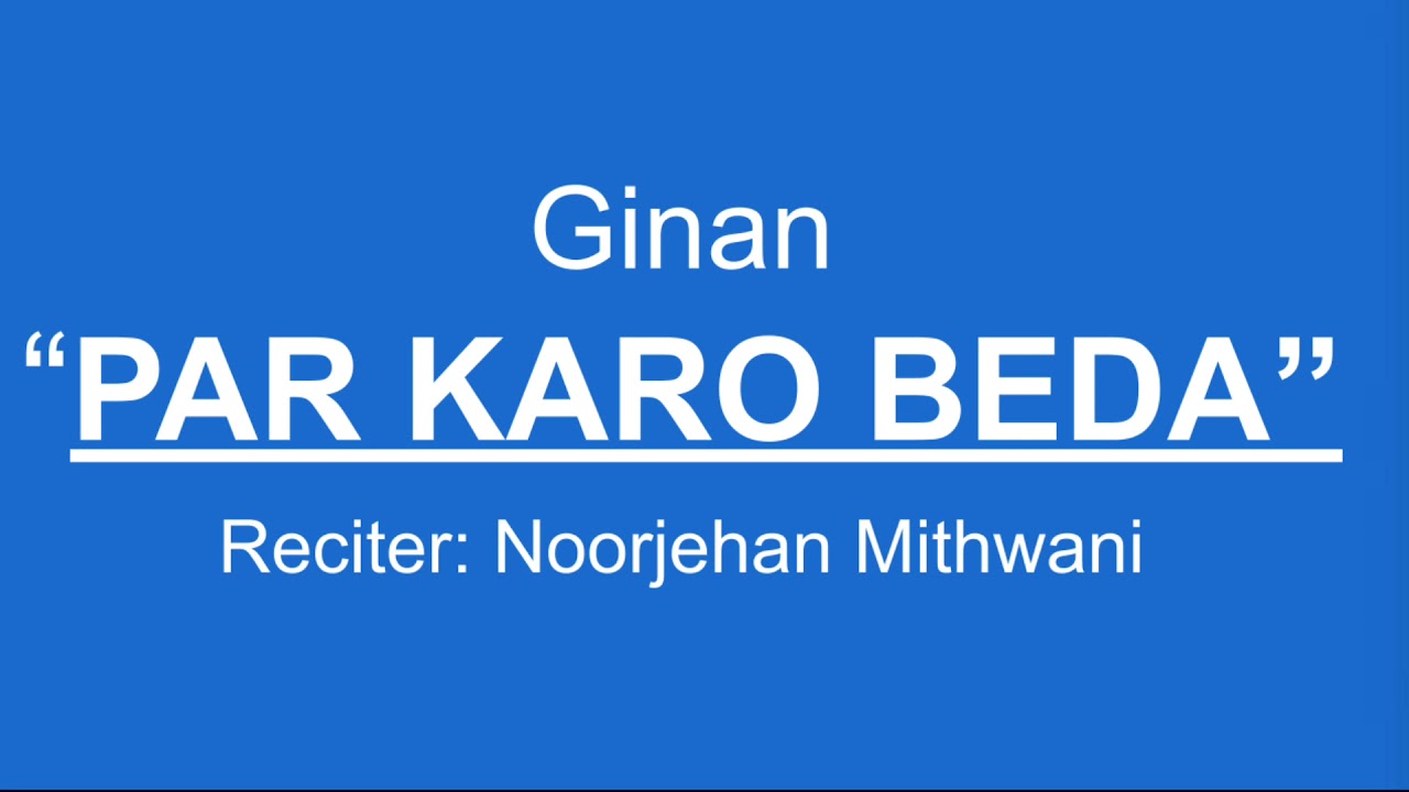 Par Karo Beda   Ginan   Noorjehan Mithwani