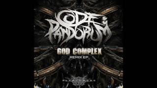 Code: Pandorum - God Complex (Corruptor Remix)