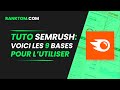  comment utiliser semrush   tutoriel