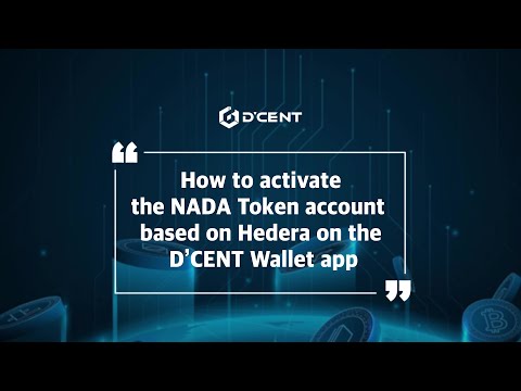  D CENT Wallet Guide How To Activate The NADA Token Account Based On Hedera On The D CENT Wallet App
