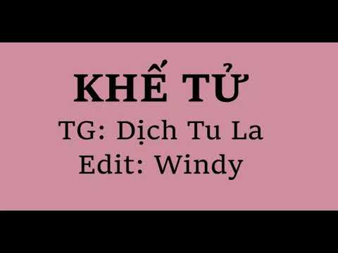 #42-44 KHẾ TỬ -Dịch Tu La- - youtube