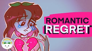 Things That Can Cause Romantic Regret