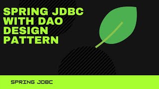 Spring JDBC With DAO Design pattern Part 1