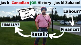 MY JOB HISTORY IN CANADA | LABOURER TO ADMINISTRATOR