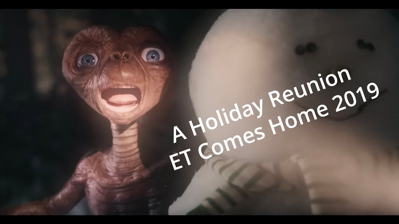 A Holiday Reunion – ET Comes Home 2019 - YouTube