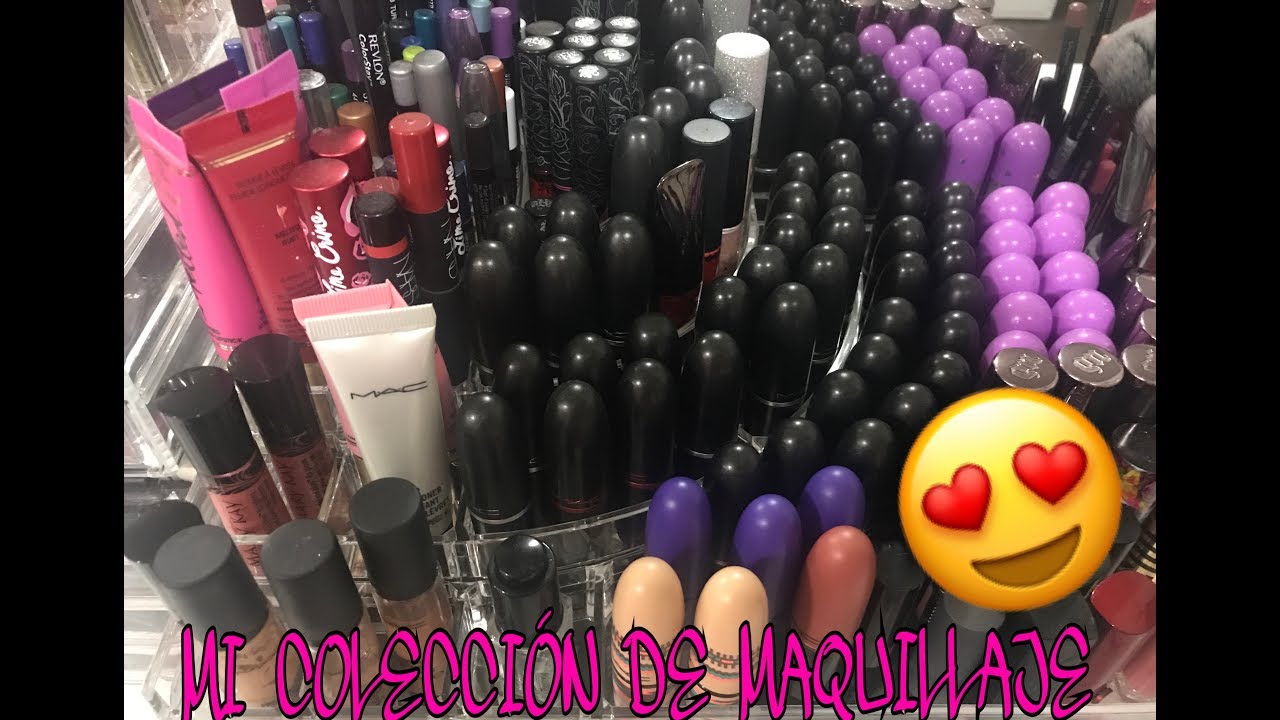MI COLECCIÓN DE MAQUILLAJE❤️