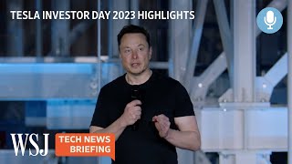 Tesla Investor Day 2023: Elon Musk Sets Ambitious Goals | WSJ Tech News Briefing