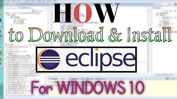 How to  Download & Install Eclipse IDE on Windows 10 (2020)