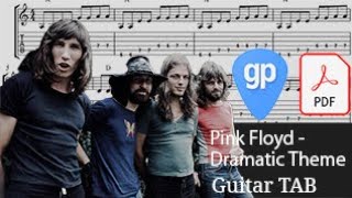 Pink Floyd - Dramatic Theme Guitar Tabs [TABS]