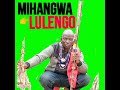 MIHANGWA MANYONI LWINZI LUKULU 0752523805 AU 0688644188 MIHANGWA MANYONI LWINZI LUKULU 0752523805 AU 0688644188