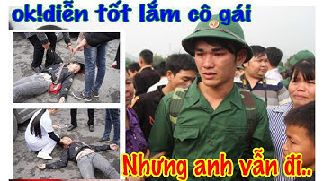 Cô gái Ngất Xỉu Khi Tiễn bạn trai lên đường Nhập Ngũ