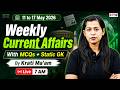 Weekly Current Affairs 2026 | 11th to 17th May Current Affairs 2026 | Current Affairs by Krati Mam