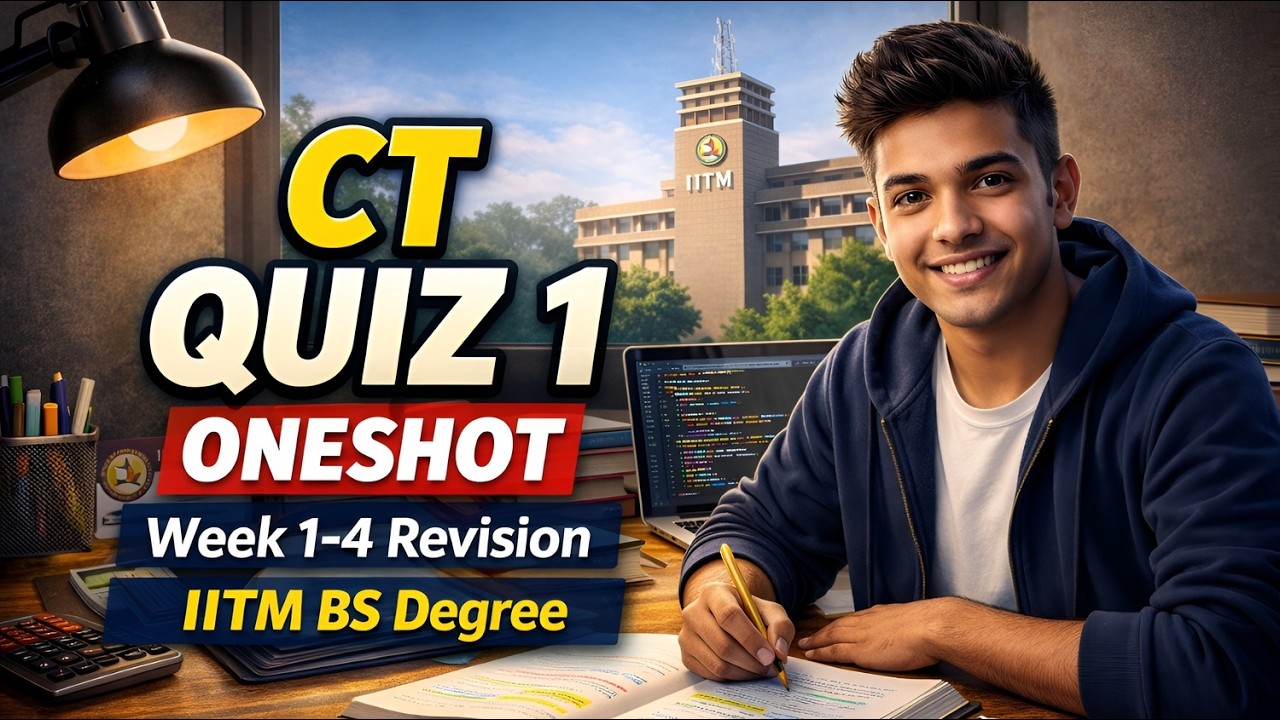 Computational Thinking  (CT) Quiz 1 One Shot | Week 1–4 Complete Revision | IITM BS Degree