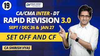 SET OFF AND CF | Rapid Revision 3.0 | CA /CMA INTER- DT | May/Sept 26 & Jan 27 & June/Dec 26 | Lec 5