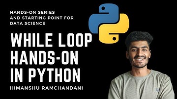 19 | How While Loop works in Python?
