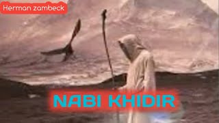 Herman zambeck NABI KHIDIR