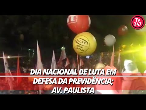 fhcd nojvhki Dia Nacional de Luta em Defesa da Previdência - Av. Paulista
