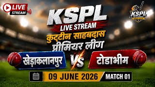 🔴 LIVE | खेड़ाकलानपुर vs टोडाभीम | KSPL Season 01 | | Tennis Ball Cricket Tournament