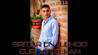 Video thumbnail of "GRITAR EN SILENCIO - Curi Santillan (acústico)"