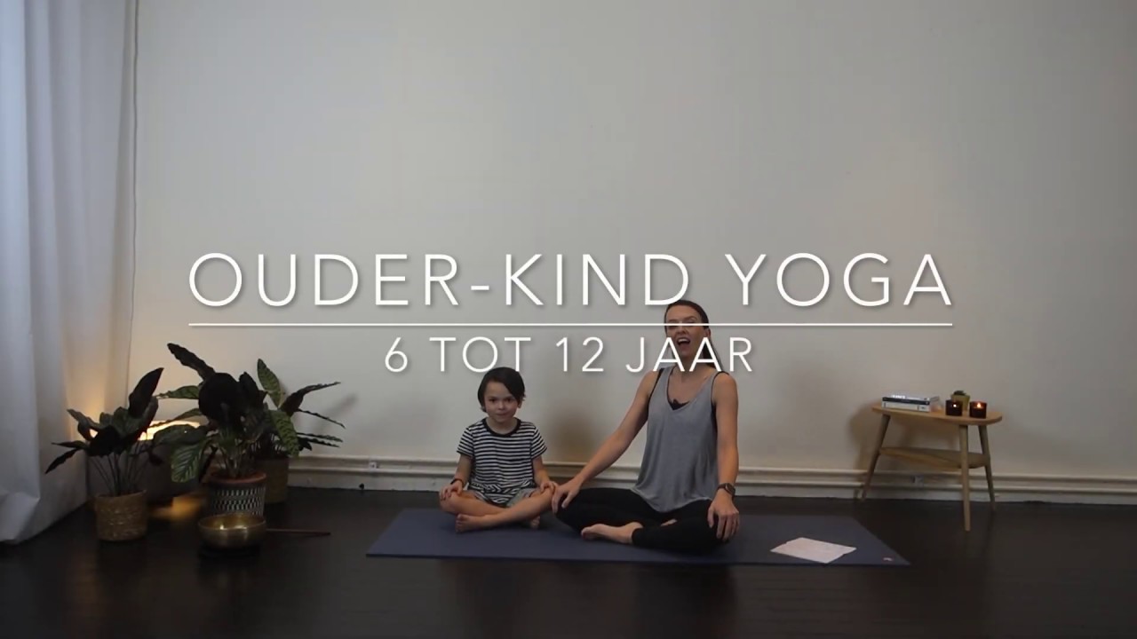 Ouder-kind Yoga,  6 tot 12 jaar
