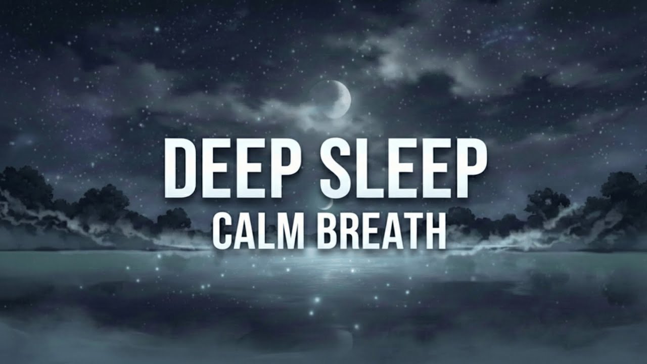 Breathe in the Silence • Sleep Sounds for Deep Sleep