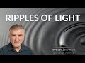 Ripples of Light