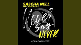 Never Say Never (Extended Mix)