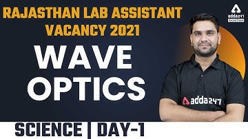 Rajasthan Lab Assistant Vacancy 2021 | RSMSSB Lab Assistant Physics | Wave Optics #1