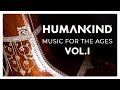 Humankind music for the ages vol i  full soundtrack