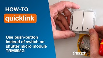quicklink How-to videos. Part 7 – Use a push button instead of a switch