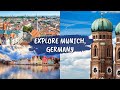 Explore Munich, Germany