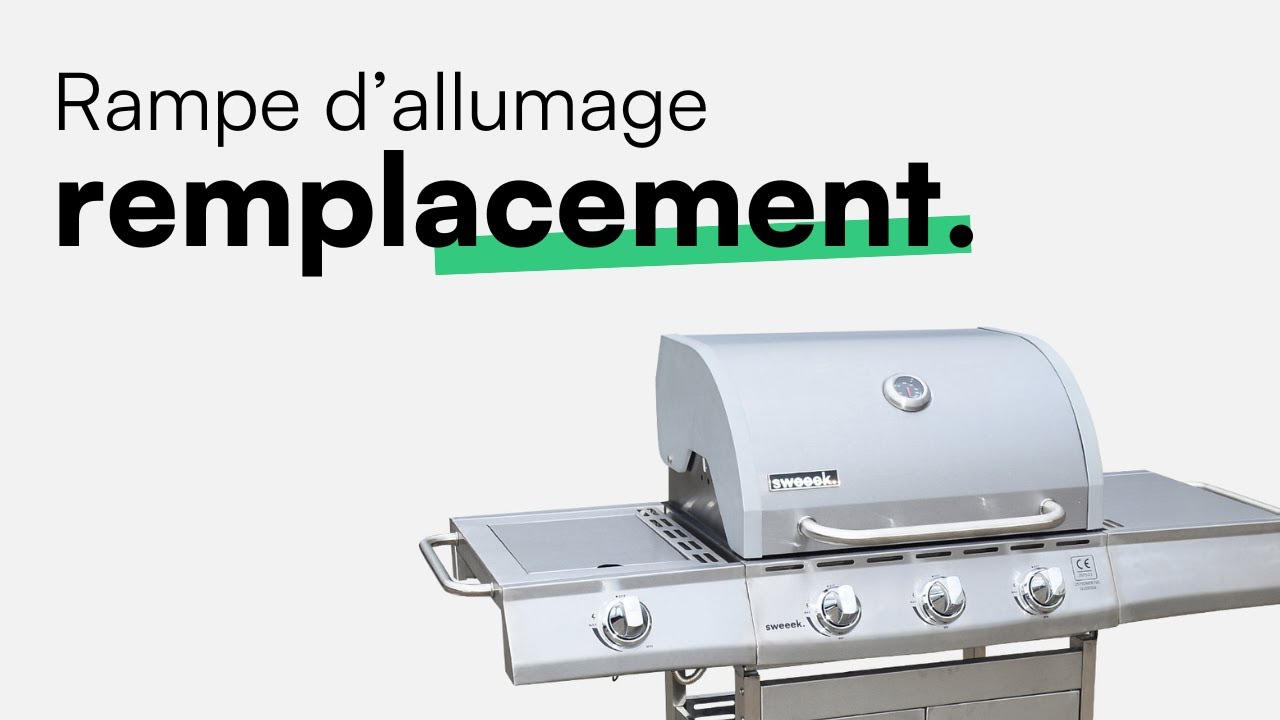 Remplacement - Comment remplacer la rampe d'allumage de son barbecue à