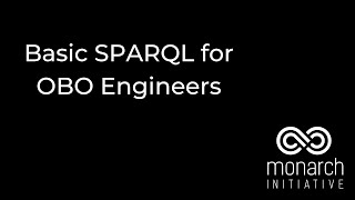Basic SPARQL for OBO Engineers Wealth