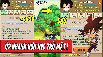 Ngọc Rồng Online - Thử Thách Úp Từ 9tr Lên 200tr Sức Mạnh TRong 3H Với Nick Hp Gốc 100 Tập 3