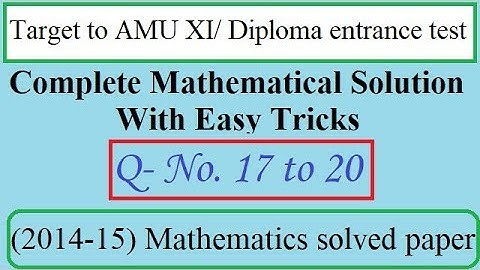 AMU XI/Diploma Entrance test (2014-15) solved paper, Q.(17 to 20) || EntranceFear || Easy2crack