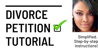 Divorce Petition Tutorial