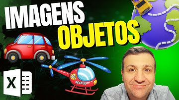 Inserir imagens e objetos no Excel