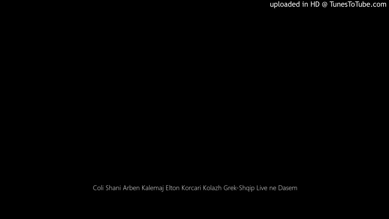 Coli Shani Arben Kalemaj Elton Korcari Kolazh Grek-Shqip Live ne Dasem
