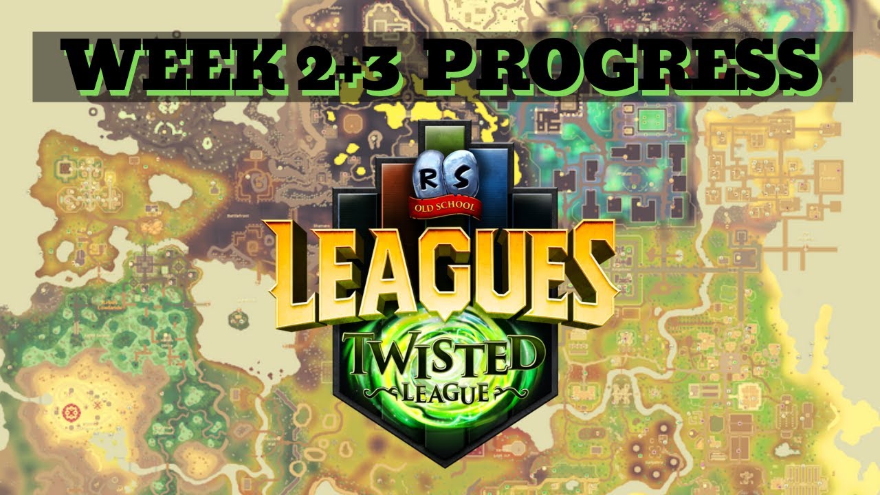 OSRS Twisted League, Week 2+3 Log: Unlocking All Relics