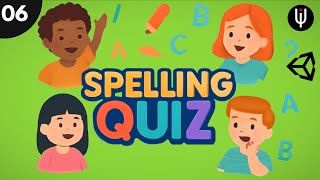 Unity Project Settings & Final Build | Spelling Quiz Game - Episode 6