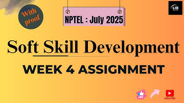 Soft Skill Development NPTEL Week 4 Assignment Answers | July 2025 | Learn in brief