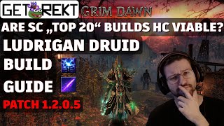 Grim Dawn Build Highlight - Ludrigan Druid - SC "TOP 20"