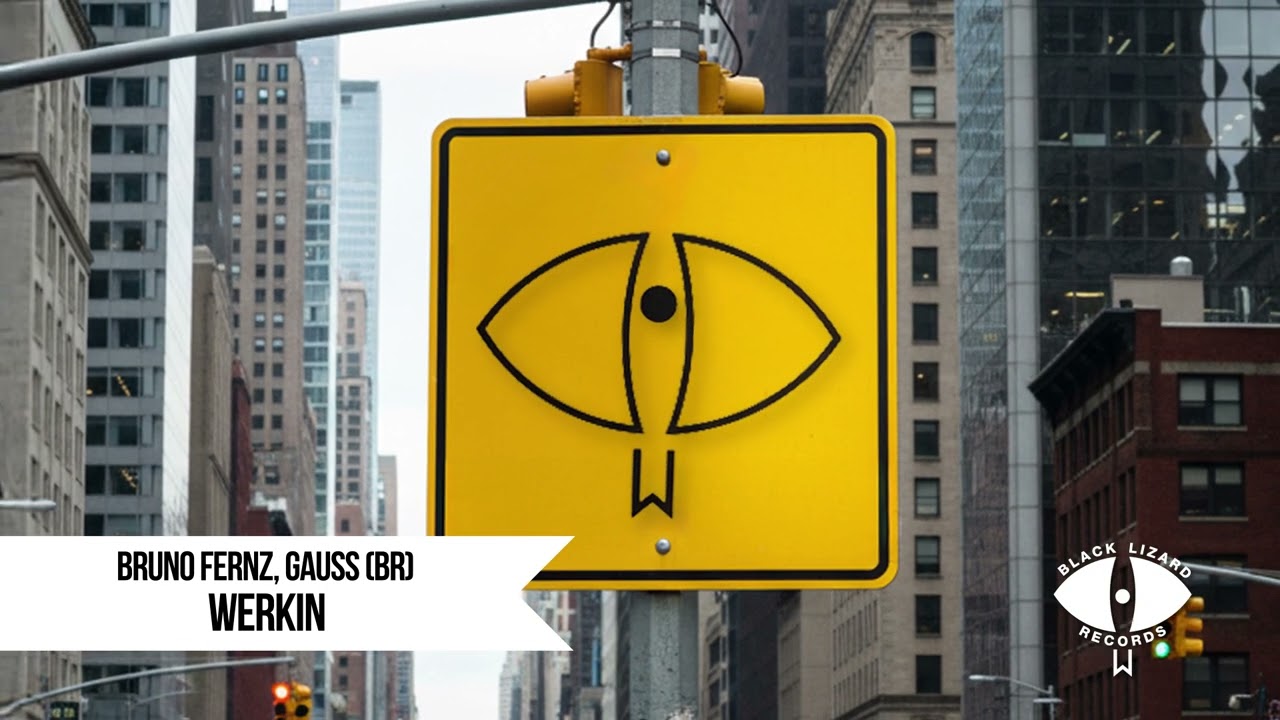Watch Bruno Fernz, Gauss (BR) - Werkin on YouTube Watch Bruno Fernz, Gauss (BR) - Werkin on YouTube
