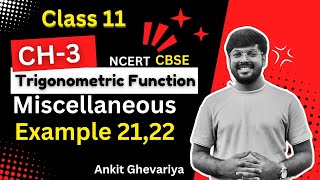 Celebrity Class 11 Maths Ch 3 Miscellaneous Example 21,22 Trigonometric Function || NCERT Eng Medium Net Worth