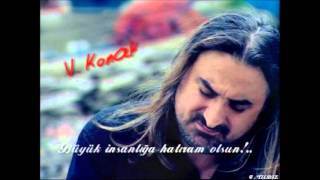 ★ Volkan KONAK--Kaderime Söz Verdim..