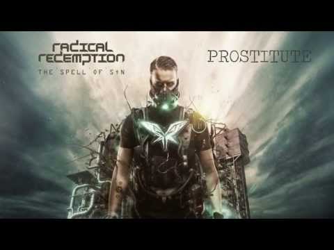 Guarda Radical Redemption - Prostitute (HQ Official) su YouTube