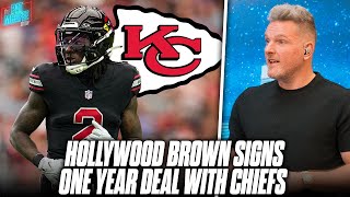 Hollywood Browns Signs With Chiefs, Andy Reid Directly Recruited Him?! | Pat McAfee Reacts