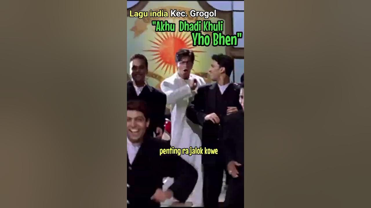 Akhu dhadi khuli yho bhen || lagu india bikin ngakak❗ Akhu dhadi khuli yho bhen || lagu india bikin ngakak❗